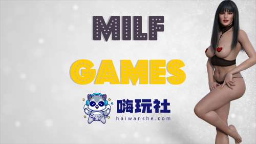 成熟的女人的游戏(MILF Games) v0.60 汉化版 PC+安卓 动态SLG游戏 9.1G-嗨玩社